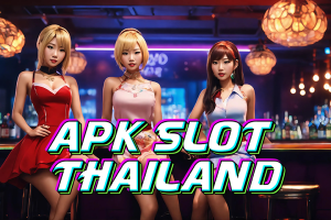 APK SLOT THAILAND 2025