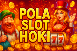 POLA SLOT HOKI 2025